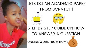 DOING A PAPER FROM SCRATCH!!..Part A# ACADEMIC WRITING#CAREY`S THOUGHTS.