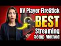 NV Player FireStick | BEST Streaming Setup Method!