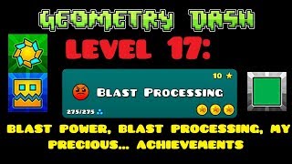 Geometry Dash 100% Playthrough (Level 17: Blast Processing)