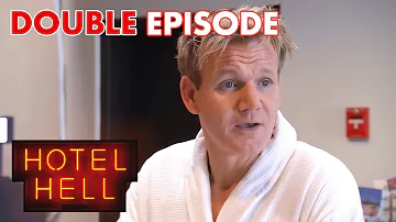 Gordon Ramsay's Double Hotel Rescue | DOUBLE EPISODE | Hotel Hell