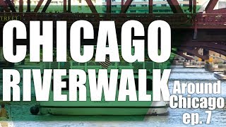 Chicago Riverwalk — Around Chicago  • S2 E7