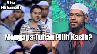 Mengapa Tuhan Pilih Kasih? | Dr. Zakir Naik