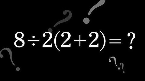 8÷2(2+2) a viral question