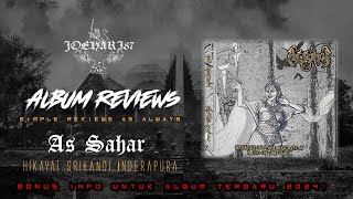 Album Reviews 10 - Pre Listening &amp; Short Review As Sahar - Hikayat Srikandi Inderapura Demo