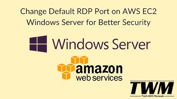 Secure Your Windows Server! Change Default RDP Port on AWS EC2