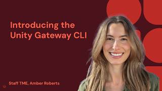The Unity Gateway Cli