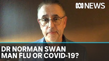 Dr Norman Swan tested for coronavirus: symptoms similar to flu, how did he meet criteria? | ABC News