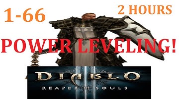 Diablo III RoS - My Crusader Power Leveling 1-66 In 2 Hours & My Opinion