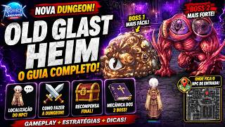 🔥 OGH CHEGOU! Guia Completo da Old Glast Heim no Ragnarok Landverse