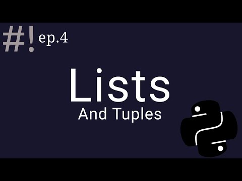 Python EP.4: Lists and Tuples