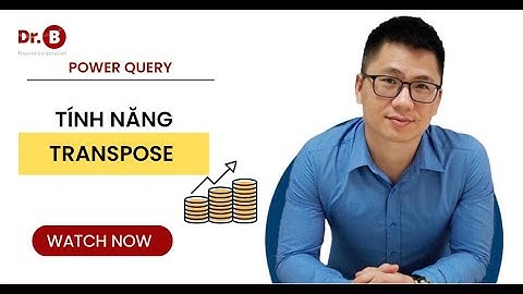 Tính năng Transpose trong Power Query