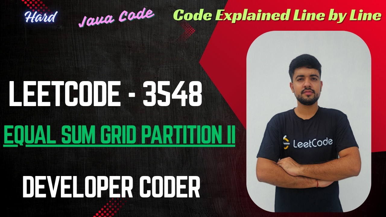 Equal Sum Grid Partition II | LeetCode 3548 | Java Code | Developer ...