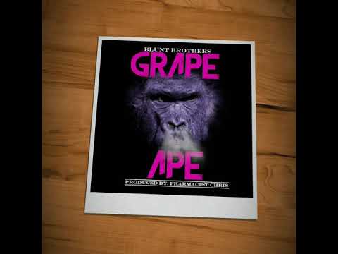🍇Grape Ape🦍 420 video! (Official Audio) Blunt Brothers Beat by Pharmacist Chris