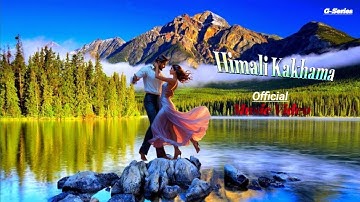 Himal Ko Kakhama || “हिमालको काखमा” || Official Music Video || New Nepali Lok-Pop Song |