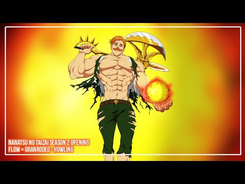 Nightcore Howling Nanatsu No Taizai Season 2 Opening Flow Granrodeo Youtube