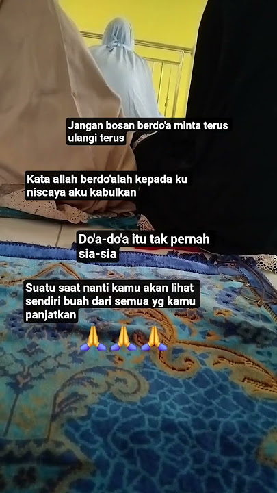 Jangan bosan berdo'a, #shorts #berdoa 21 juli 2025
