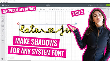 Make shadows for system Fonts in Cricut Design Space