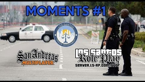 [LS-RP.COM] LSPD MOMENTS #1