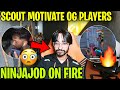 Scout Motivate OG Players😳 NinjaJOD on Fire 🥵 RNTX Domination 🔥
