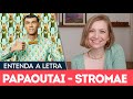 Entenda a letra de PAPAOUTAI (Stromae) | Francês com música