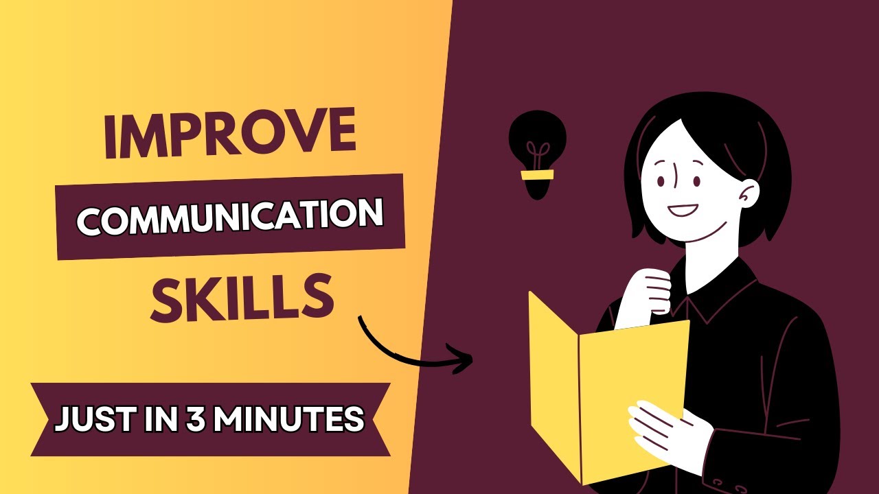 I'll Improve Your Communication Skills Just In 3 Minutes - YouTube