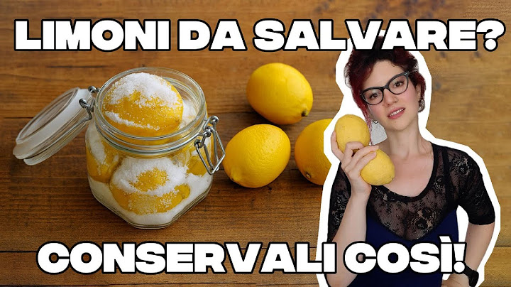 LIMONI SOTTO SALE alla marocchina: la ricetta per conservarli a lungo