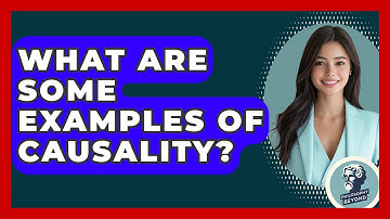 What Are Some Examples Of Causality? - Philosophy Beyond