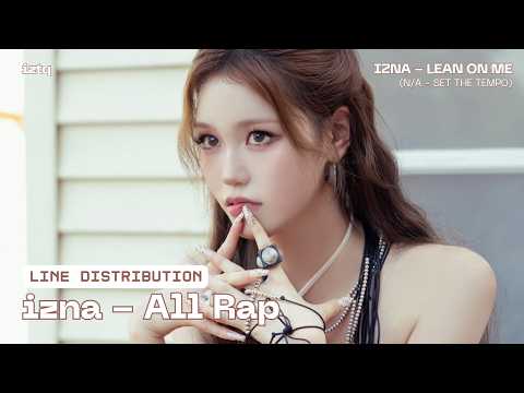 Version 2] izna All Rap Parts (IZNA ~ METRONOME) - Line