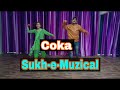 Coka Coka : Sukh-e-Muzical | Dance cover by Brave Bariyam | bibhor Dance Academy harchakian