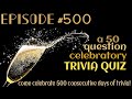 Episode #500! Let's Celebrate -{50 Question Alcohol Trivia}- {ROAD TRIpVIA- ep:500] Potent Potables