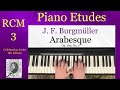 Capture de la vidéo Arabesque By Johann Friedrich Burgmüller. #Rcm 3 - Piano Études/Studies. 2015+2022 Edition