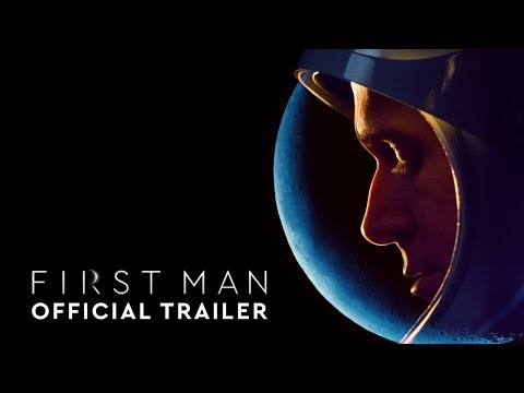 First Man - Official Trailer #2 [Hd]