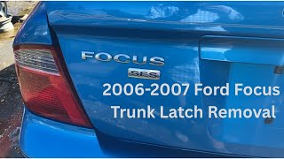 2006 2007 Ford Focus Trunk Latch Removal
