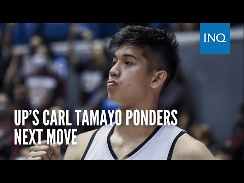 With offers overseas, UP's Carl Tamayo ponders next move