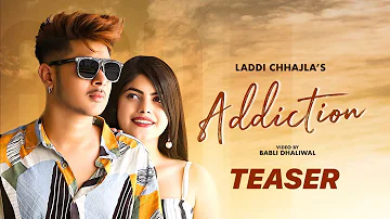 Addiction | Teaser |Laddi Chhajla | Raja Game Changerz | Parth | Releasing Worldwide 22-07-2019