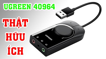 Thiết bị này chắc nhiều bạn sẽ cần. Bộ chuyển đổi âm thanh Ugreen 40964 từ USB sang cổng 3.5mm | PTA