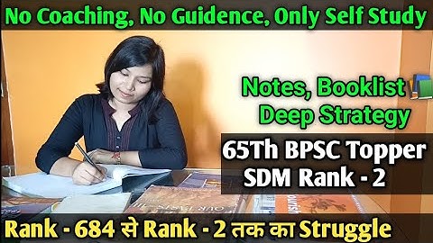 65Th BPSC Topper Interview Rank - 2, Booklist 📚, Online Resources, Details Strategy, Motivation
