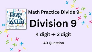 EasyMath) Division 9 (4 digit /2 digit) Everyday Math practice/Math Quiz for Kids