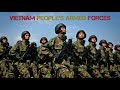 Vietnam peoples armed forces  2019