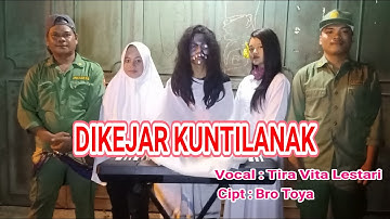 Dikejar Kuntilanak - Tira Vita Lestari (Official Music Video)