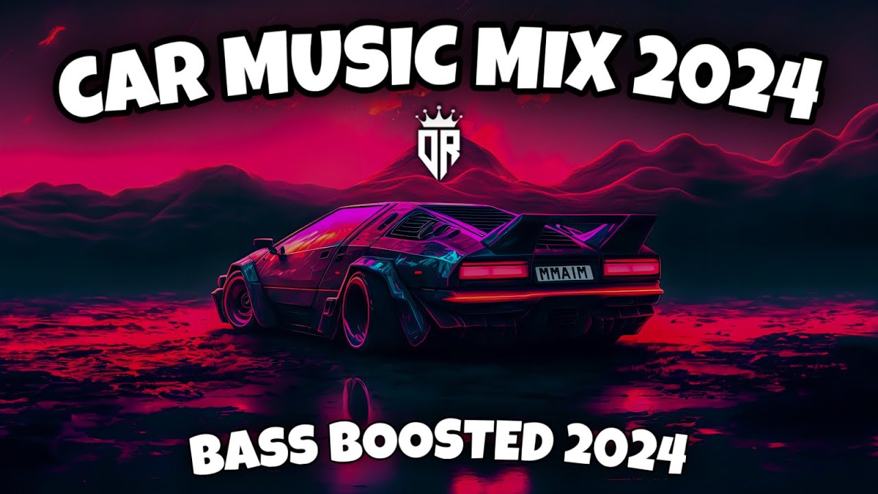 Car Music 2024 Best Remixes of Popular Songs 2024 Bass Boosted Car ...