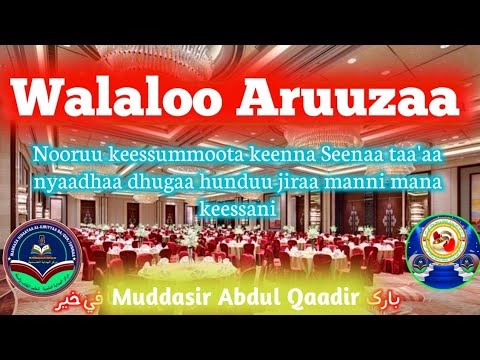 Walaloo Gaa Ilaa By Muddassir