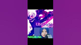 UNRAVEL- TOKYO GHOUL OP2 cover by Rainych Ran