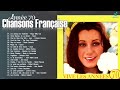 Nostalgies Francaises Années 70 - Les Meilleures Chansons Francais Années 70