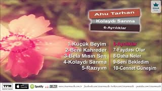 Ahu Tarhan - Ayrılıklar