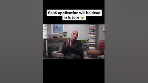 SaaS applications will be dead because of ai. Satya Nadella Microsoft
