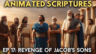 Revenge of Jacob's Sons | Genesis 34-35 | Episode 17 | Animated Scriptures | Audio Bible