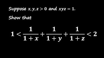 Proving the Inequality: 1/(1+x) + 1/(1+y) +1/(1+z) Bound Between 1 and 2