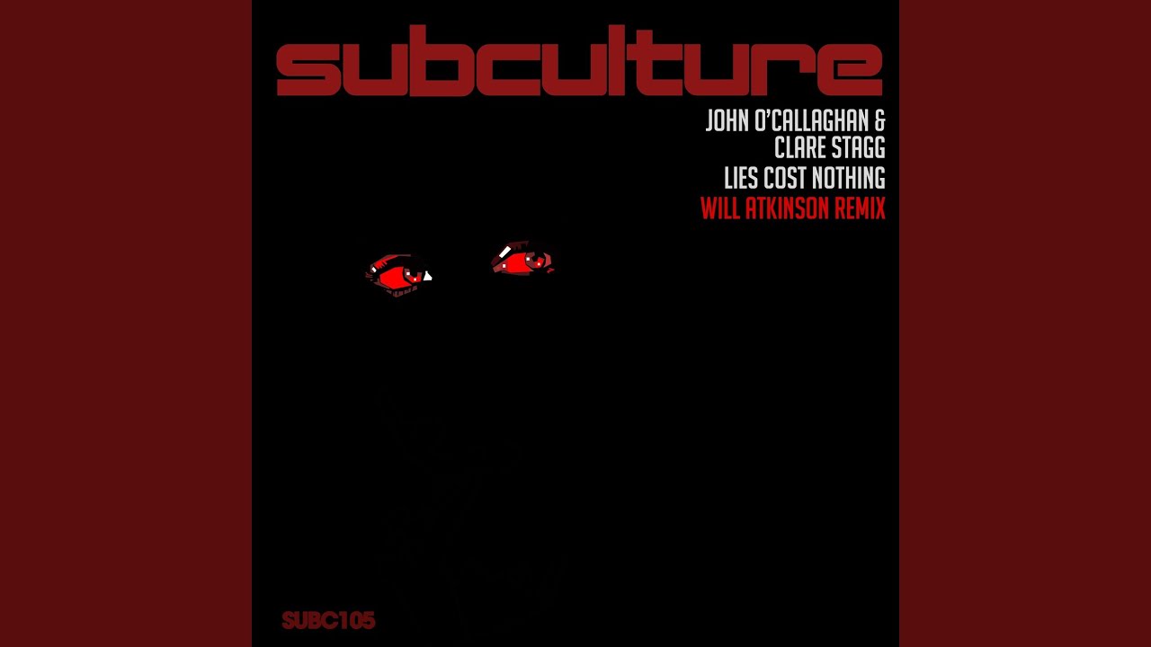 Lies Cost Nothing (Will Atkinson Remix)