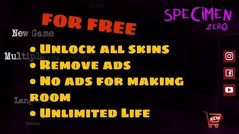 How to unlock all skins on Specimen zero, remove ads and unlimited life